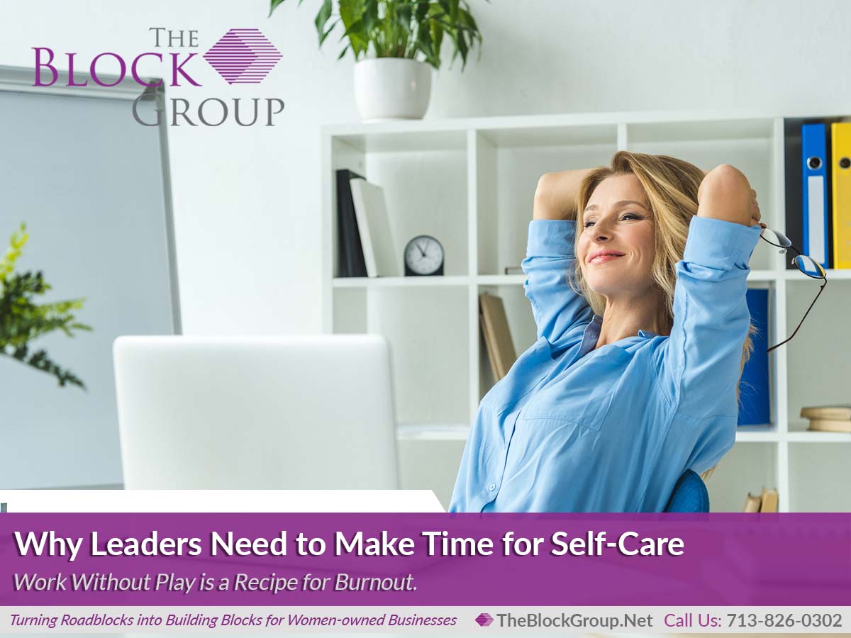 092718 Leaders Need to Make Time for Self Care